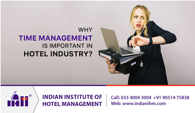 Why Time Management Is Important In Hotel Industry?