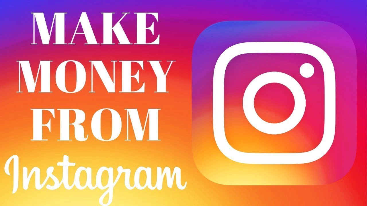 How You Can Monetize Your Instagram Account And Earn Money In 2022