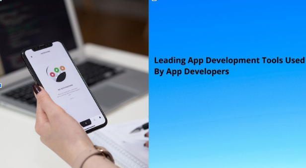 Leading App Development Tools