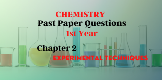 Chapter 2 - EXPERIMENT TECHNIQUES- Chemistry 1st Year
