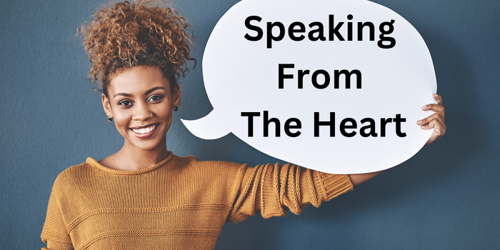 What are the 5 Steps To Speaking From The Heart?